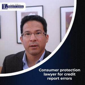 Consumer protection lawyer for credit report errors