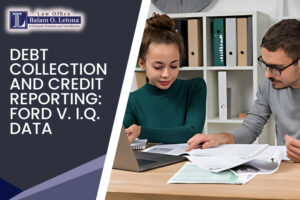 Debt Collection and Credit Reporting for Apartment Leases: Ford v. I.Q. Data International
