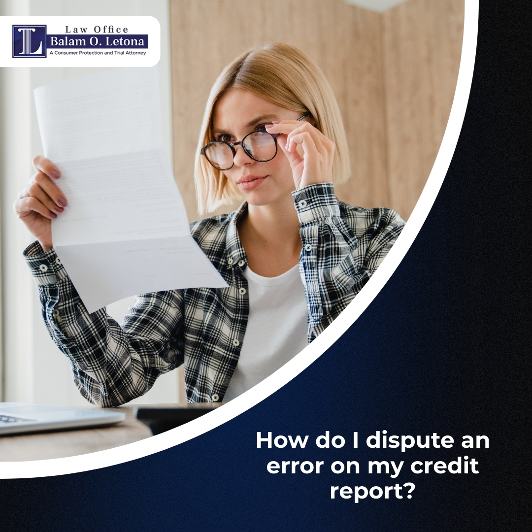 How do I dispute an error on my credit report?
