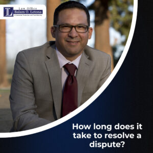 How long does it take to resolve a dispute?