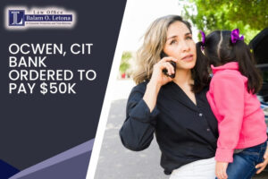 Ocwen Loan Servicing, CIT Bank, formerly OneWest Bank, N.A. Ordered to Pay $50,000 to Bay Area Couple