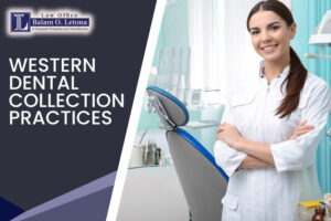 Western Dental Collection Practices