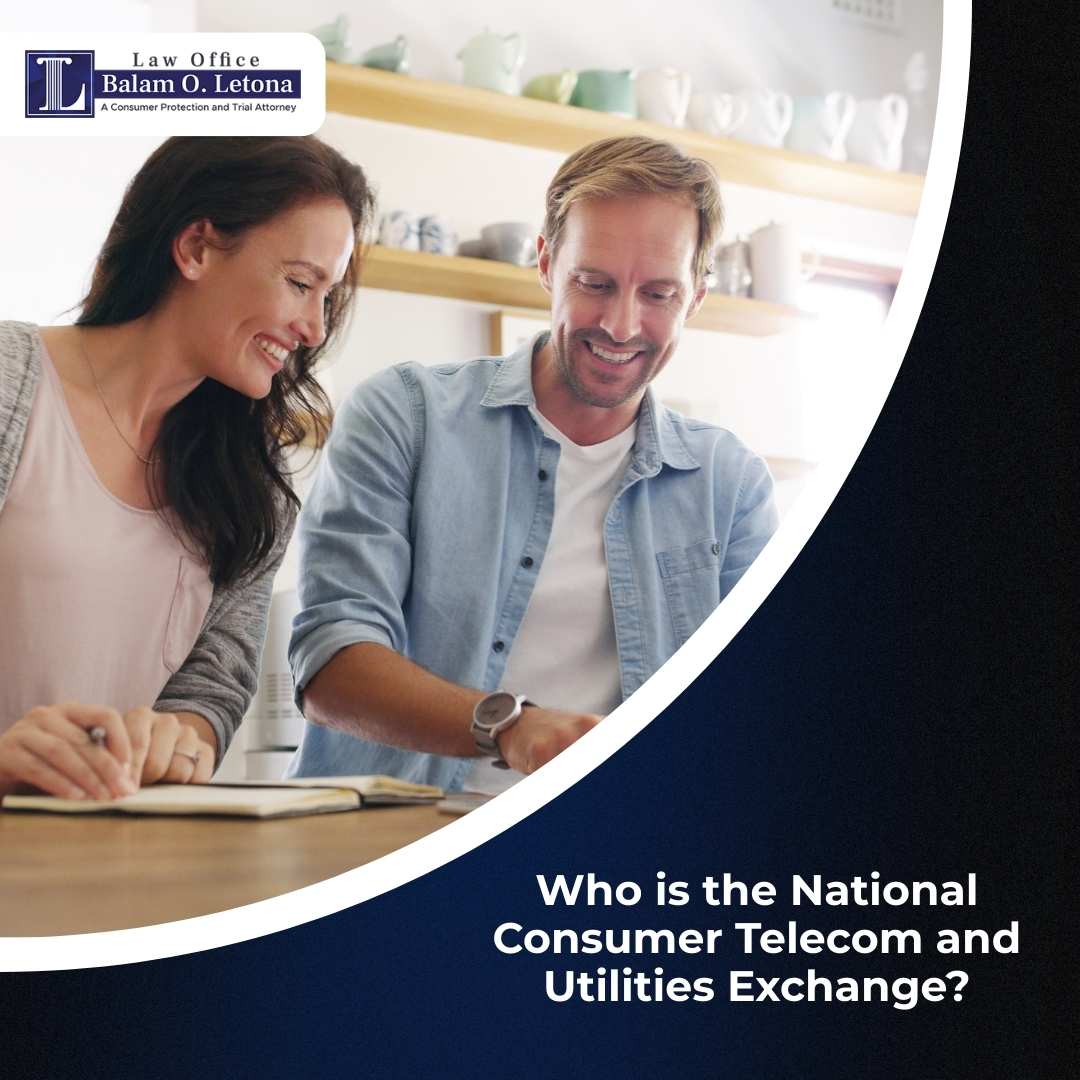 Telecom Consumer Who is the National Consumer Telecom and Utilities Exchange? - Letona Law